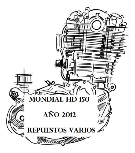 Mondial Hd 150 Año 2012 Repuesto