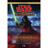 Star Wars: A Velha República - Revan - Capa Dura, De Karpyshyn, Drew. Série Star Wars Universo Dos Livros Editora Ltda, Capa Dura Em Português, 2022