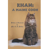 Libro Khan: A Maine Coon En Ingles