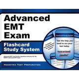 Libro: Advanced Emt Exam Flashcard Study System: Advanced &