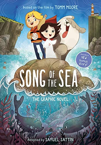 Song Of The Sea: The Graphic Novel (libro En Inglés), De Sattin, Samuel. Editorial Little, Brown Books For Young Readers, Tapa Pasta Dura En Inglés, 2023