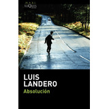 Absolucion - Landero Duran,luis