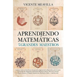 Libro Aprendiendo Matematicas (leb) Con Los Grandes Maest...