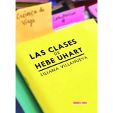 Libro Las Clases De Hebe Uhart Sellado