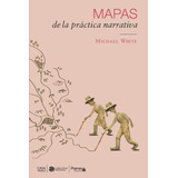Libro: Mapas De La Práctica Narrativa (spanish Edition)
