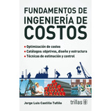 Libro Fundamentos De Ingeniería De Costos Trillas