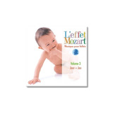 L'effet / Mozart / Campbell Musique Pour Bebes 3 Jour=jeu Cd