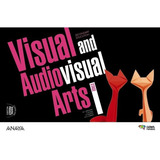 Libro Visual And Audiovisual Arts. Stage I. Class Book - ...