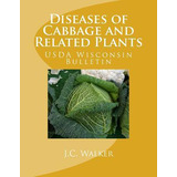 Libro Diseases Of Cabbage And Related Plants : Usda Wisco...