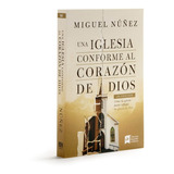 Una Iglesia Conforme Al Corazon De Dios 2 Edición