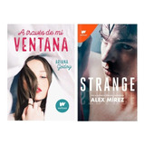A Través De Mi Ventana + Strange  + Libros Nuevos