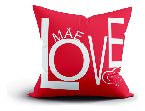 Capa Para Almofada Mãe Love Decoração Dia Das Mães Amor