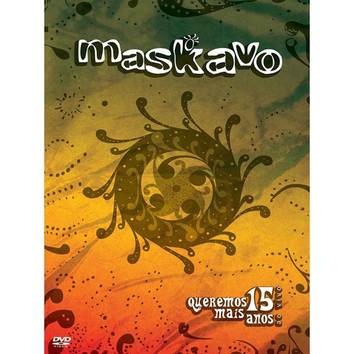 Dvd Maskavo - Queremos Mais 15 Anos Ao Vivo