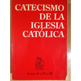 Catecismo De La Iglesia Catolica Arzobispo Estep A99