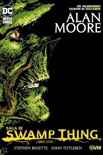 Ovni - Swamp Thing Vol. 1 - Alan Moore - Dc Vertigo