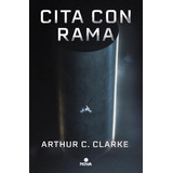 Cita Con Rama (ed. Ilustrada), De Arthur C Clarke. Editorial Nova, Tapa Dura En Español