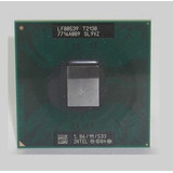 Procesador Intel T2130 1.86ghz 1mb 533mhz De 2 Core Laptop