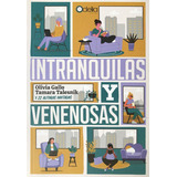 Intranquilas Y Venenosas - Olivia, Tamara Gallo, Talesnik