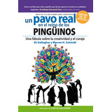 Libro Un Pavo Real En El Reino De Los Pingã¿inos - Gallag...