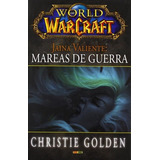 World Of Warcraft.jaina Valiente:mareas (t.d): World Of Warcraft.jaina Valiente:mareas (t.d), De Christie, Golden. Editorial Panini, Tapa Dura En Español, 2012