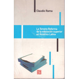Tercera Reforma De La Educacion Superior En America Latina, 