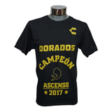 Playera Dorados Sinaloa Campeón 2016-17 Ascenso Mx