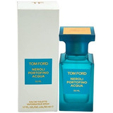 Tom Ford Neroli Portofino Agua Eau De Toilette 17 Onzas