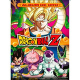 Figuritas Dragon Ball De Oro 2016- Precio Lote X 10 Unidades