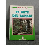 Libro El Arte Del Bonsai Keith Bowley Albatros