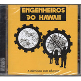 Cd Engenheiros Do Hawaii - A Revolta Dos Dândis (lacrado)