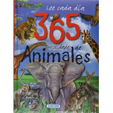 365 Curiosidades Animales, Lee Cada Día. Tapa Dura