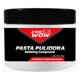 Pasta Pulidora Rubbing Blanca 600 Gr , Ruby Car Wow