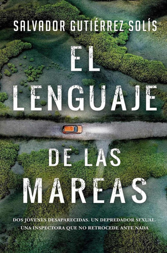 Lenguaje De Las Mareas, El (leb), De Gutiérrez Solís, Salvador., Vol. 1. Editorial Libros En El Bolsillo, Tapa Blanda, Edición 1 En Castellano, 2021