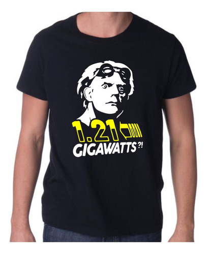 Remera Volver Al Futuro Back To Future 1.21 Gigawatts Doc