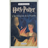 Harry Potter Y Las Reliquias De La Muerte J. Rowling T. Dura