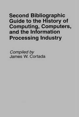 Libro Second Bibliographic Guide To The History Of Comput...
