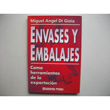 Envases Y Embalajes - Exportación - Miguel Angel Di Gioia