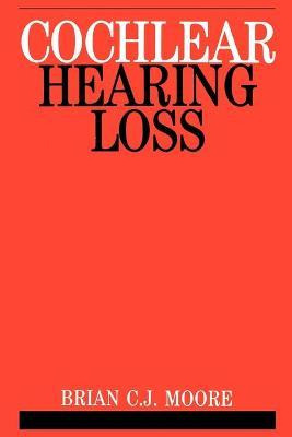 Libro Cochlear Hearing Loss - Brian C. J. Moore