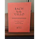 Bach For The Cello Partituras Para Violoncello 