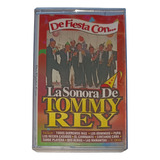 Cassette La Sonora De Tommy Rey De Fiesta Con...