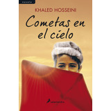 Cometas En El Cielo - Khaled Hosseini - Libro Salamandra