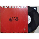 Lp Promo Timbalada Beija-flor / Canto Pro Mar