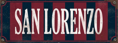 Carteles Chapa Retro Futbol 13x30 San Lorenzo Velez Huracan