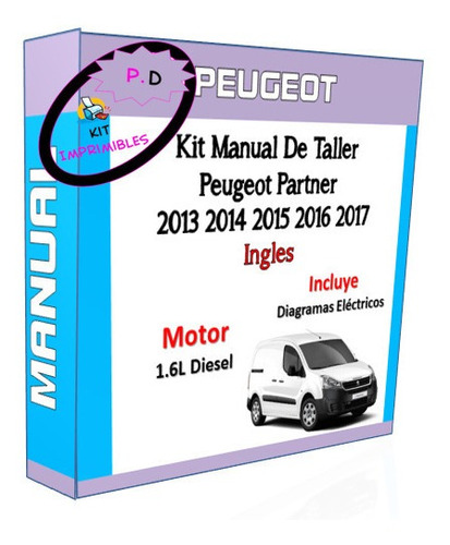 Manual De Taller Peugeot Partner 2013 2014 2015 2016 2017