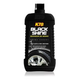 K78 Black Shine - Revividor De Negro Gomas Y Plasticos 600ml