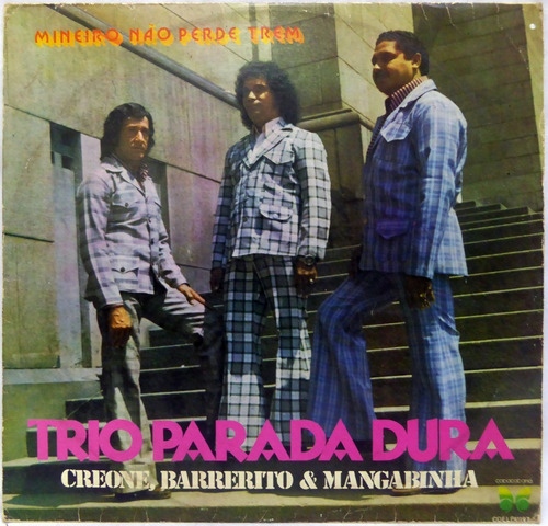 Lp Disco Trio Parada Dura - Mineiro Não Perde Trem