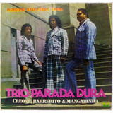 Lp Disco Trio Parada Dura - Mineiro Não Perde Trem