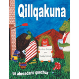 Libroqillqakuna: Un Abecedario Quechua (spanish Edition)