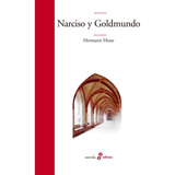 Narciso Y Goldmundo - Hermann Hesse