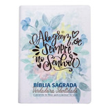 Bíblia Sagrada Verdadeira Identidade - Capa Couro Sintético Branca Florida: Nova Almeida Atualizada (naa), De Sociedade Bíblica Do Brasil. Editora Sociedade Bíblica Do Brasil Em Português, 2020